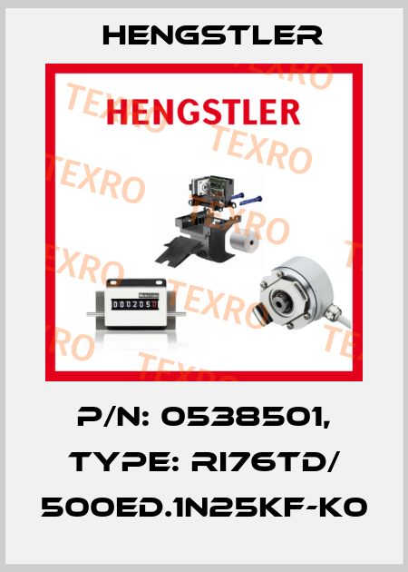 p/n: 0538501, Type: RI76TD/ 500ED.1N25KF-K0 Hengstler