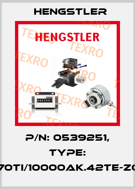 p/n: 0539251, Type: RX70TI/10000AK.42TE-Z060 Hengstler