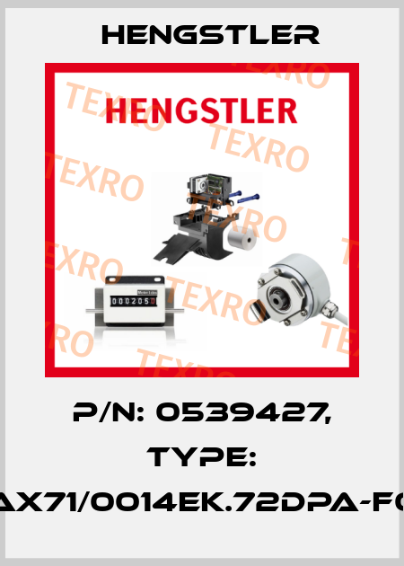 p/n: 0539427, Type: AX71/0014EK.72DPA-F0 Hengstler