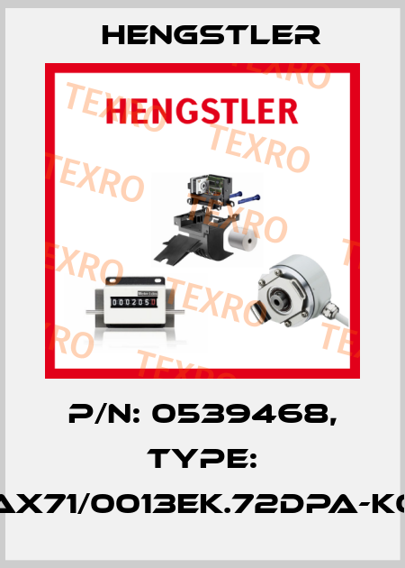 p/n: 0539468, Type: AX71/0013EK.72DPA-K0 Hengstler