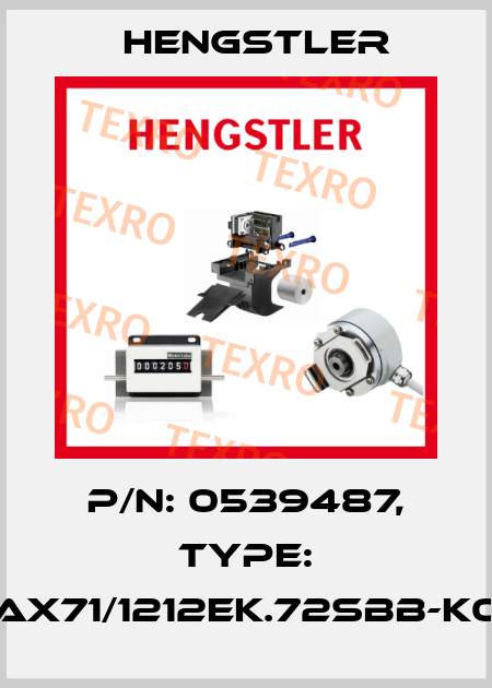 p/n: 0539487, Type: AX71/1212EK.72SBB-K0 Hengstler