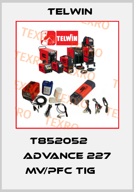 T852052      Advance 227 MV/PFC Tig     Telwin