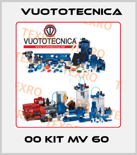 00 KIT MV 60  Vuototecnica