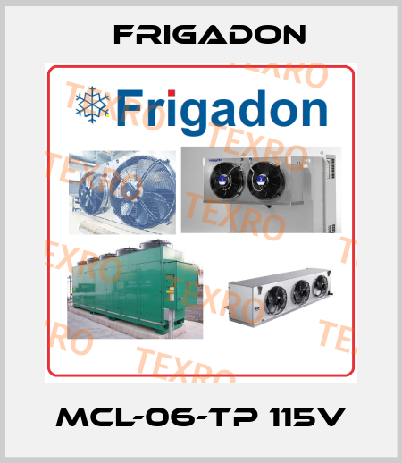 MCL-06-TP 115V Frigadon
