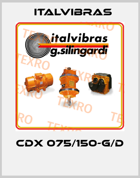 CDX 075/150-G/D  Italvibras