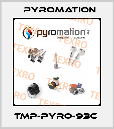 TMP-PYRO-93C  Pyromation