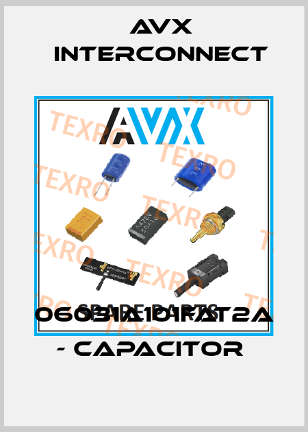 06031A101FAT2A - CAPACITOR  AVX INTERCONNECT
