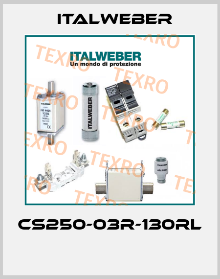CS250-03R-130RL  Italweber