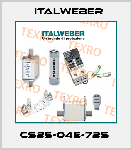 CS25-04E-72S  Italweber