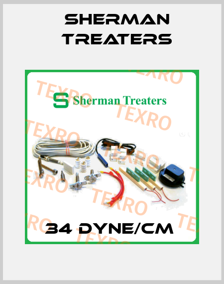 34 DYNE/CM  Sherman Treaters