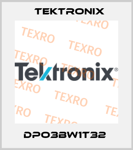 DPO3BW1T32  Tektronix