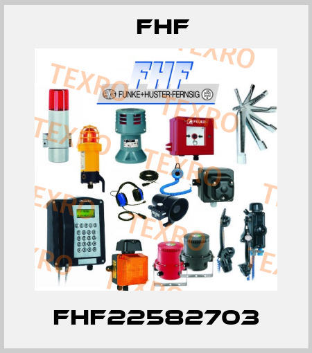 FHF22582703 FHF