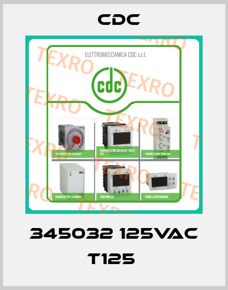 345032 125VAC T125  CDC