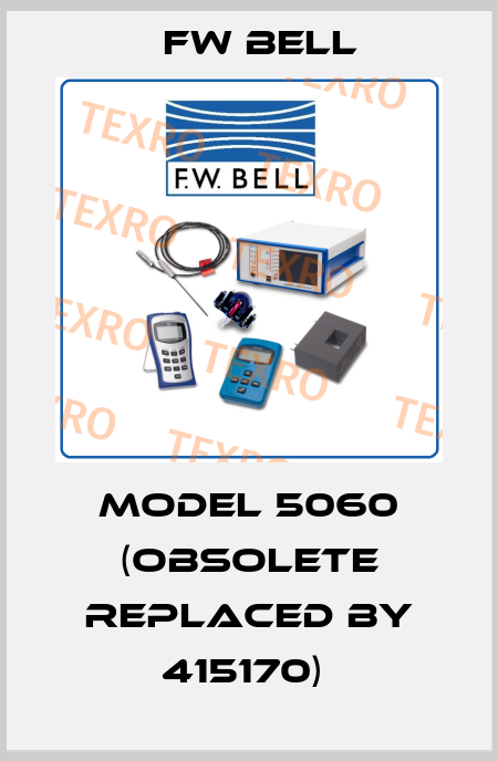 Model 5060 (Obsolete Replaced by 415170)  FW Bell