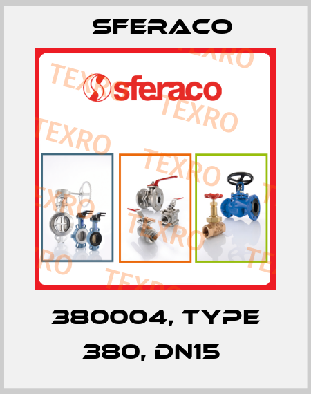 380004, Type 380, DN15  Sferaco