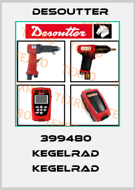 399480  KEGELRAD  KEGELRAD  Desoutter