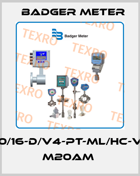 40/16-D/V4-PT-ML/HC-V2 M20AM  Badger Meter