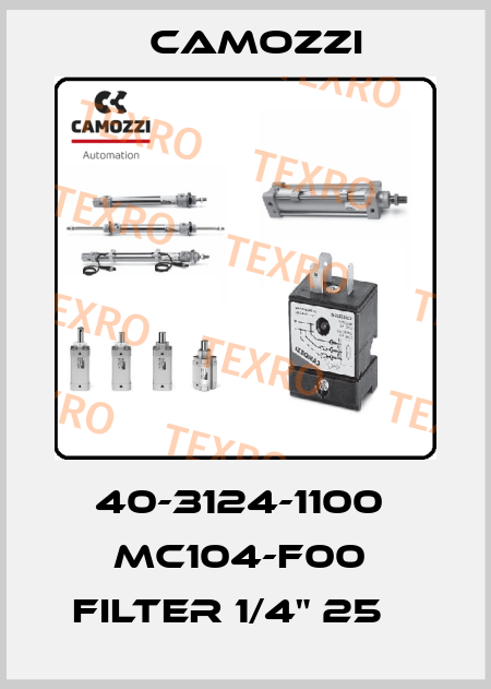 40-3124-1100  MC104-F00  FILTER 1/4" 25µ  Camozzi