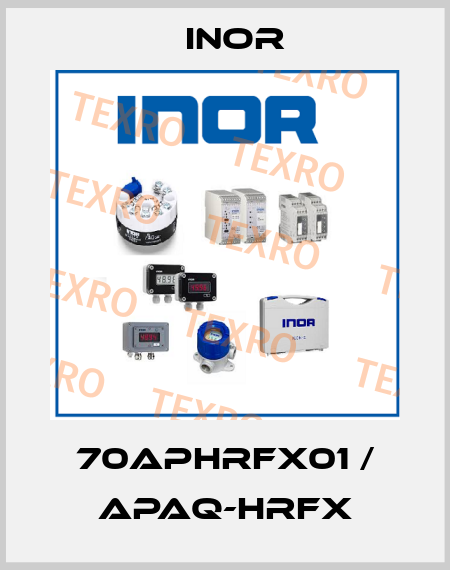 70APHRFX01 / APAQ-HRFX Inor