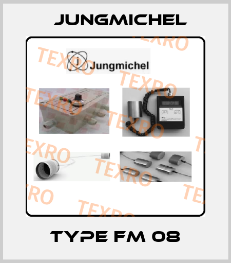 TYPE FM 08 Jungmichel