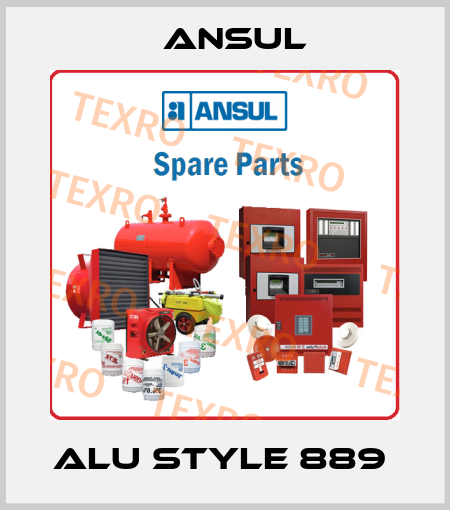 ALU style 889  Ansul