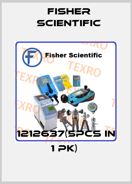 1212637(5pcs in 1 PK)  Fisher Scientific