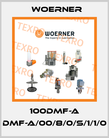 100DMF-A DMF-A/00/8/0/S/1/1/0 Woerner