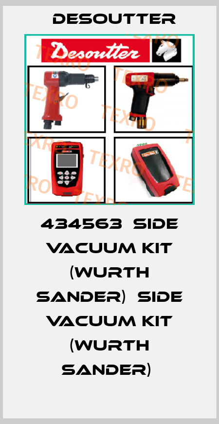 434563  SIDE VACUUM KIT (WURTH SANDER)  SIDE VACUUM KIT (WURTH SANDER)  Desoutter