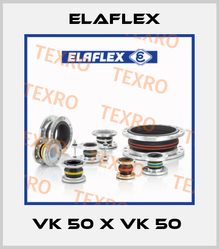 VK 50 x VK 50  Elaflex