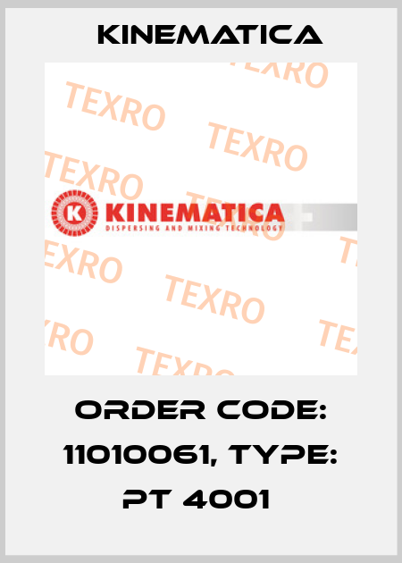 Order Code: 11010061, Type: PT 4001  Kinematica