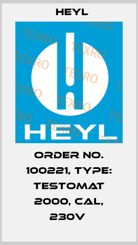 Order No. 100221, Type: Testomat 2000, CAL, 230V  Heyl