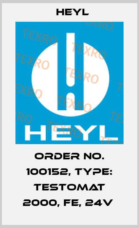 Order No. 100152, Type: Testomat 2000, Fe, 24V  Heyl