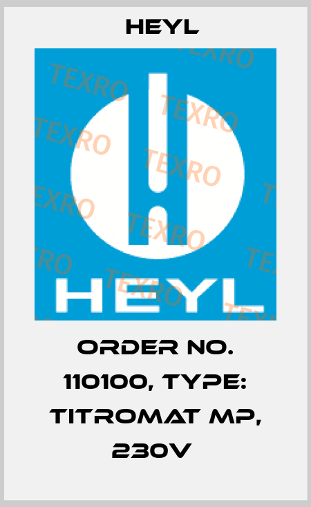 Order No. 110100, Type: Titromat MP, 230V  Heyl