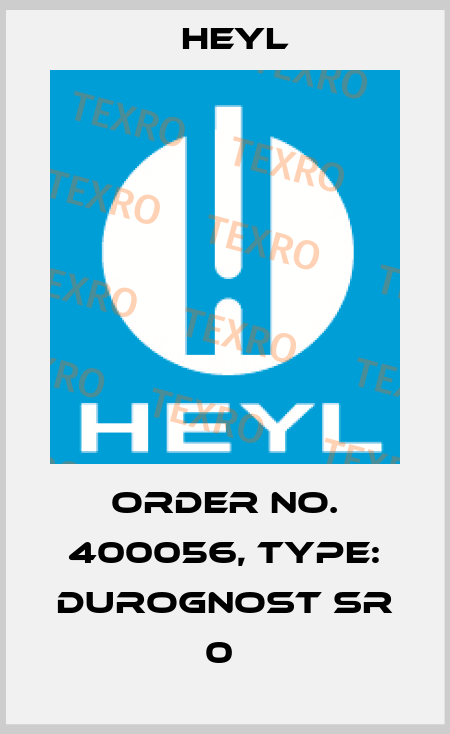 Order No. 400056, Type: Durognost SR 0  Heyl