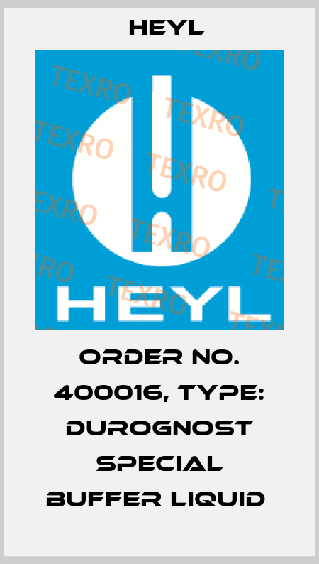 Order No. 400016, Type: Durognost Special Buffer Liquid  Heyl