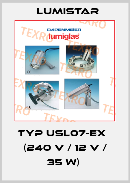 Typ USL07-Ex   (240 V / 12 V / 35 W)  Lumistar