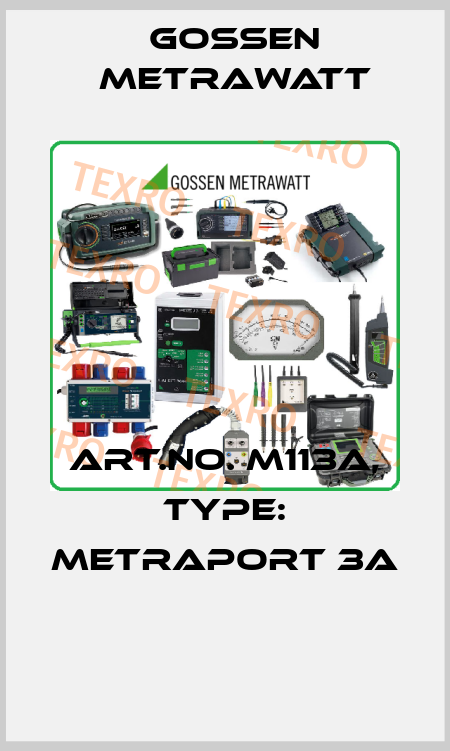 Art.No. M113A, Type: METRAport 3A  Gossen Metrawatt