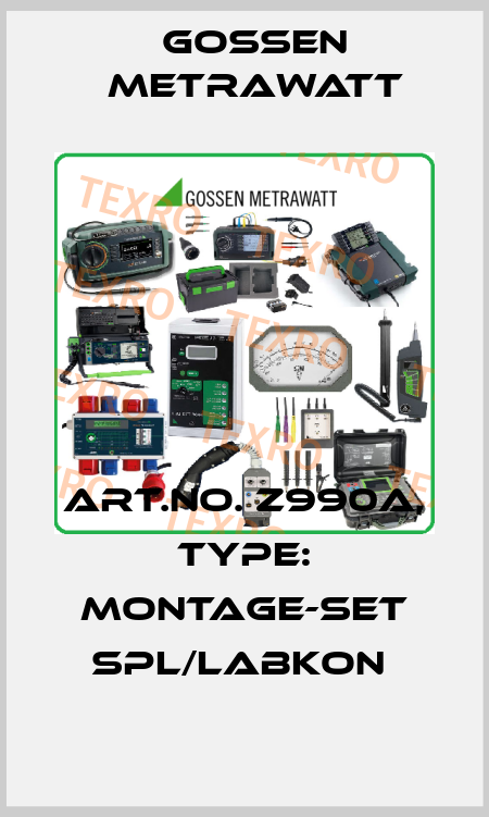Art.No. Z990A, Type: Montage-Set SPL/LABKON  Gossen Metrawatt