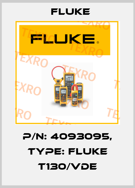 P/N: 4093095, Type: Fluke T130/VDE Fluke