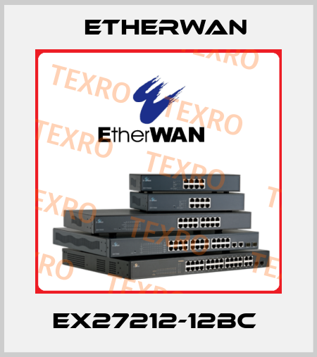 EX27212-12BC  Etherwan