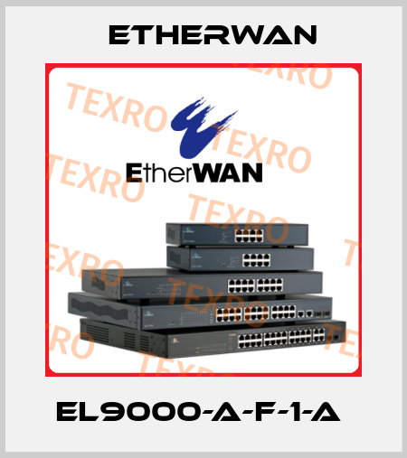 EL9000-A-F-1-A  Etherwan