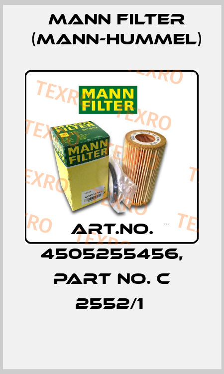 Art.No. 4505255456, Part No. C 2552/1  Mann Filter (Mann-Hummel)