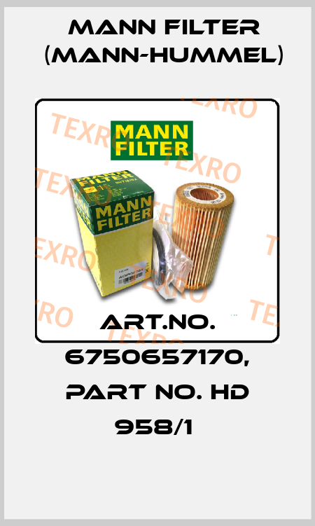Art.No. 6750657170, Part No. HD 958/1  Mann Filter (Mann-Hummel)