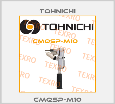 CMQSP-M10 Tohnichi