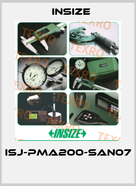 ISJ-PMA200-SAN07  INSIZE