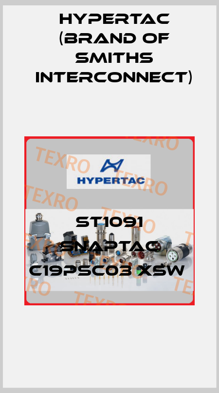 ST1091 SNAPTAC C19PSC03 XSW  Hypertac (brand of Smiths Interconnect)