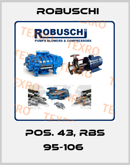 Pos. 43, RBS 95-106  Robuschi