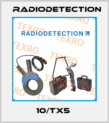 10/TX5  Radiodetection