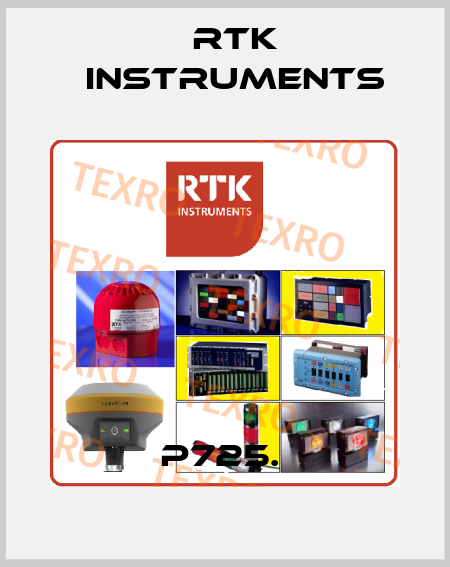 P725.  RTK Instruments