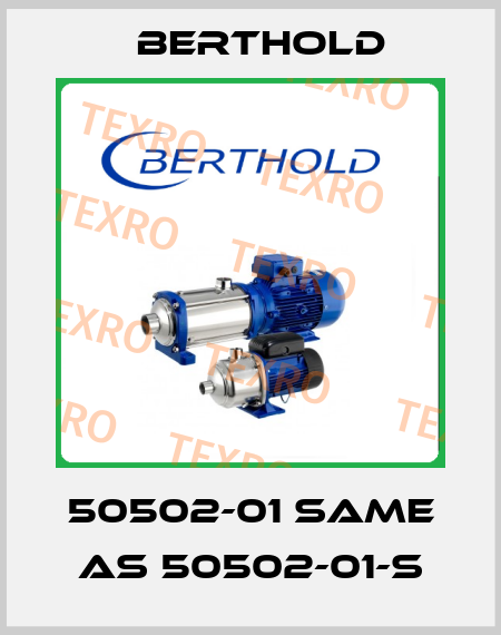 50502-01 same as 50502-01-S Berthold
